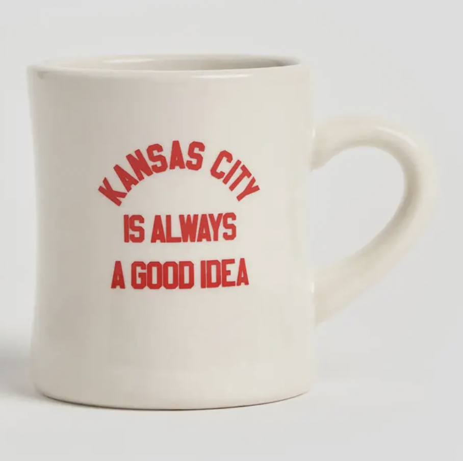 Kansas City Is Always A Good Idea Diner Mug