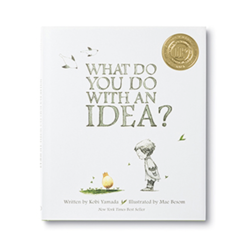 What Do You Do With An Idea?