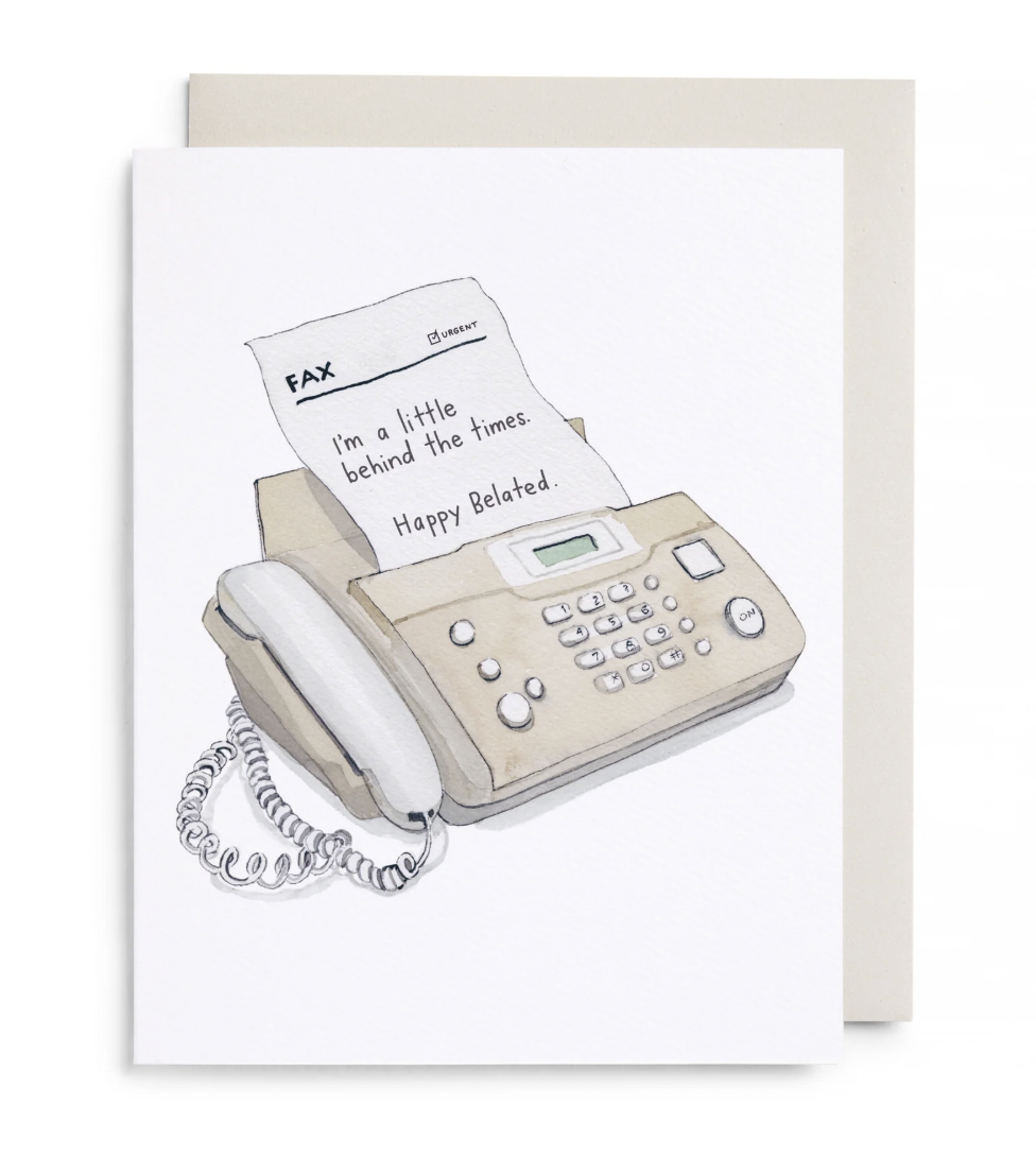 Behind the Times Belated Birthday Card