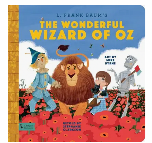 Wonderful Wizard of Oz: A Babylit Storybook