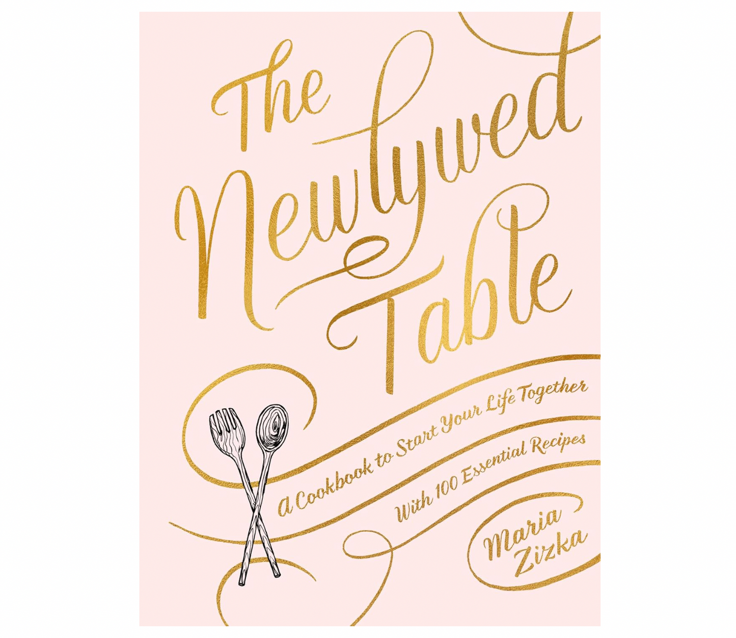 The Newlywed Table - Cookbook