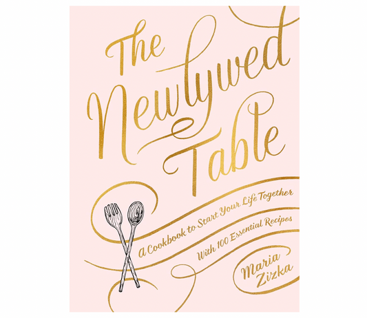 The Newlywed Table - Cookbook