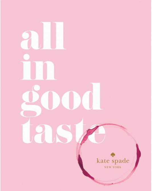 All in Good Taste by Kate Spade