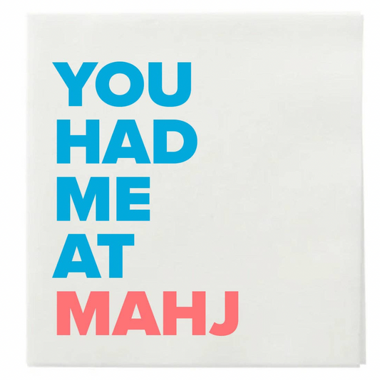 You Had Me At Mahj Cocktail Napkins