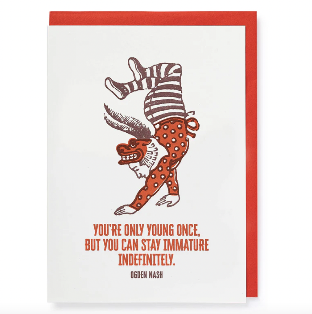 You're Only Young Once | Birthday Greeting Card