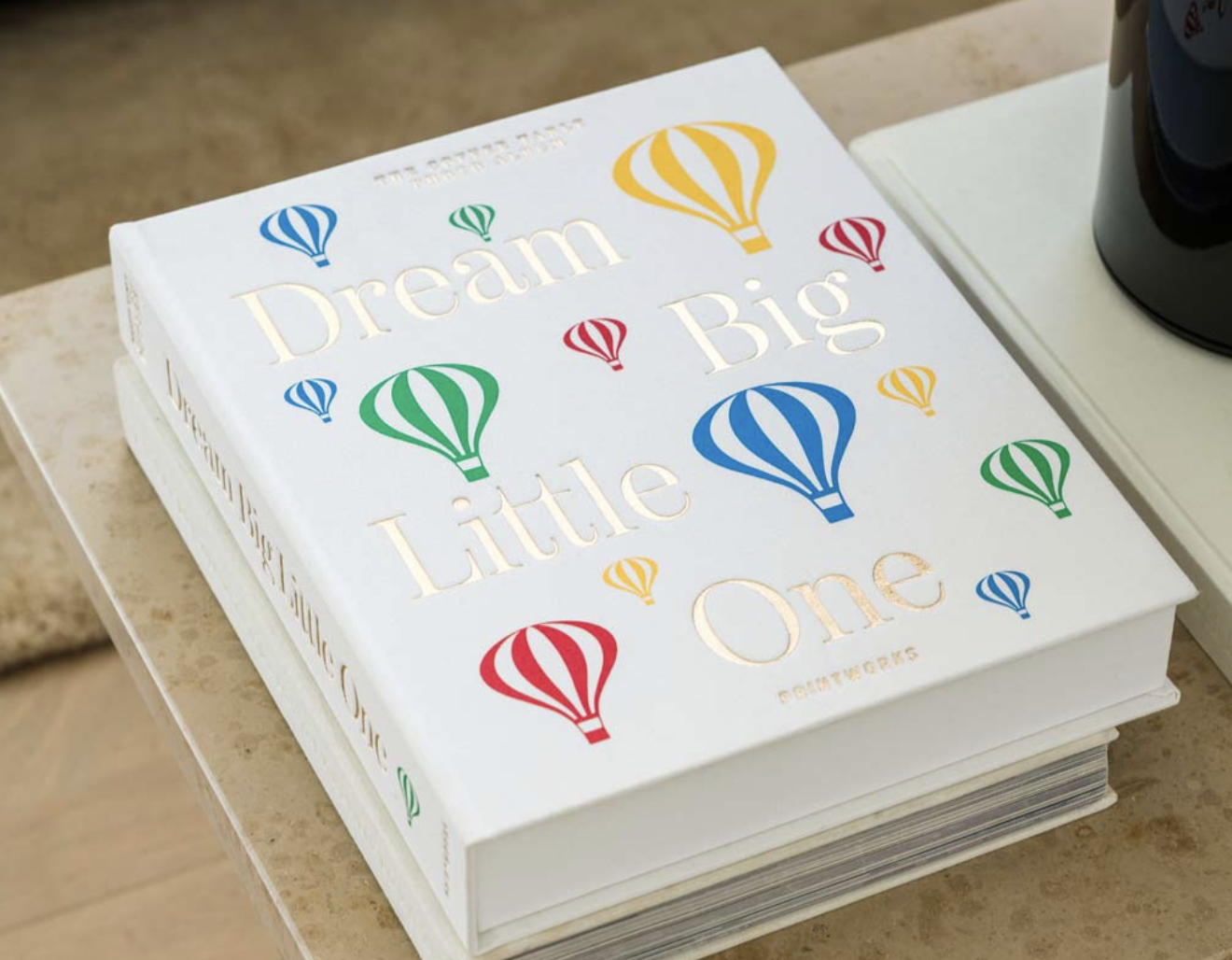 Dream Big Little One - A Baby Album