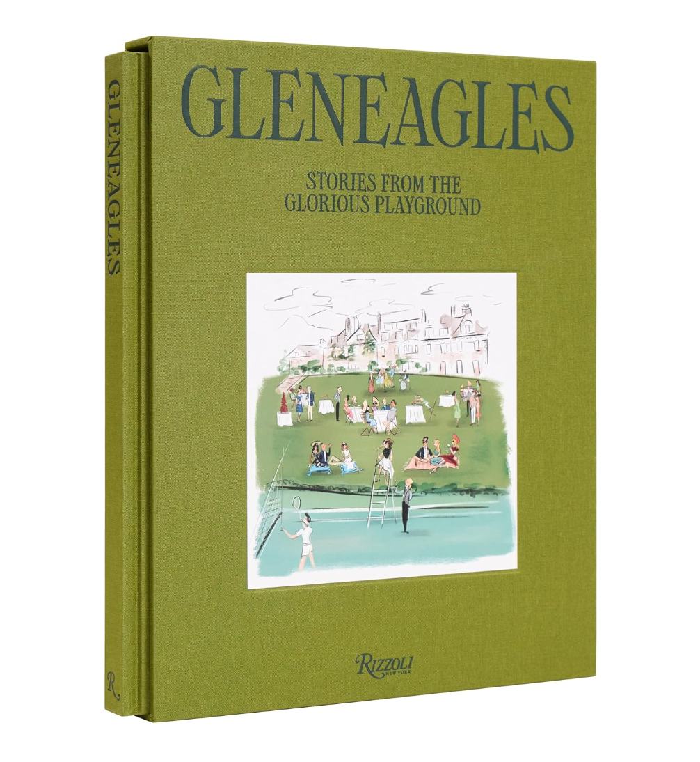 Gleneagles: Stories from the Glorious Playground