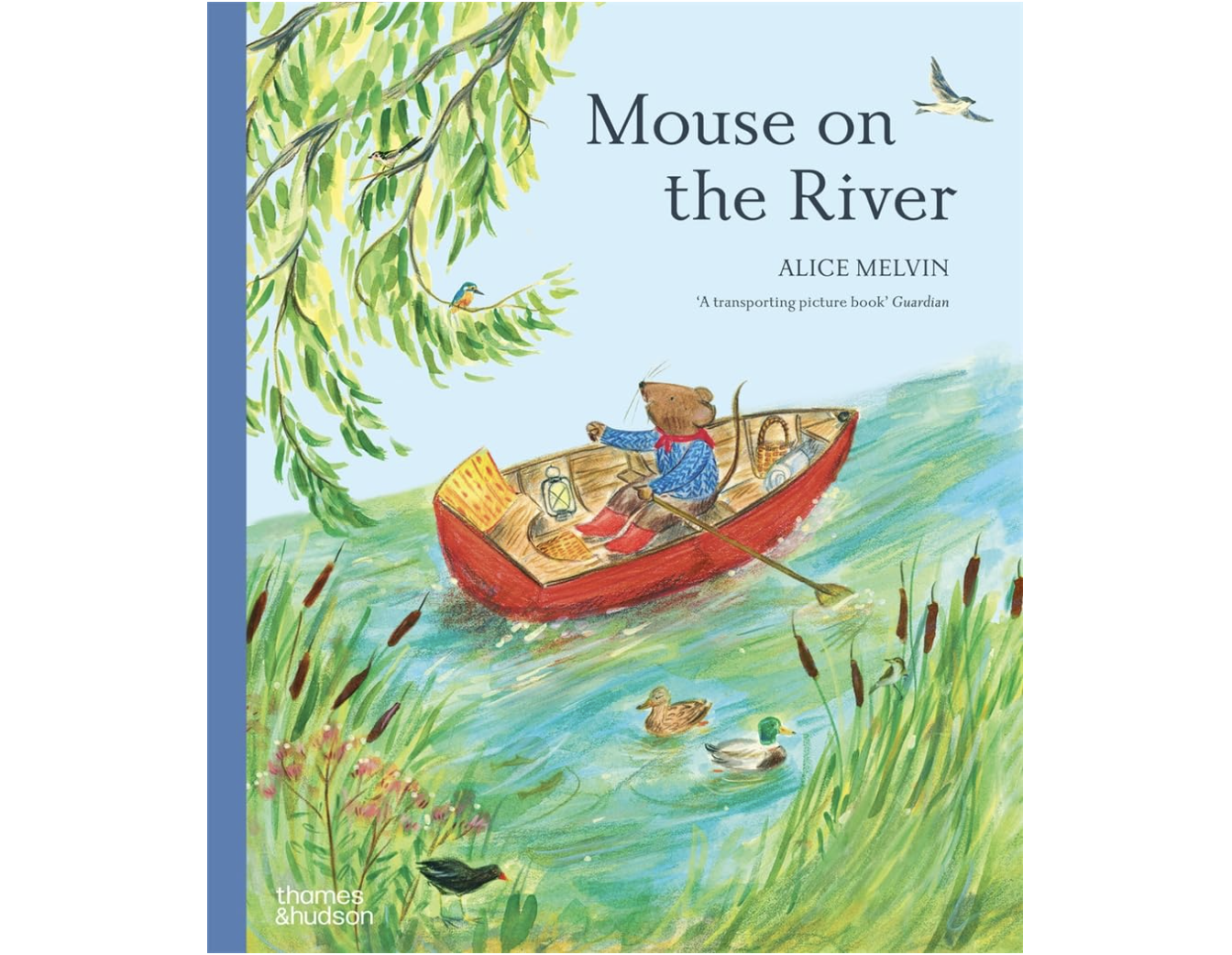 Mouse on the River: A Journey Through Nature (Mouse’s Adventures)