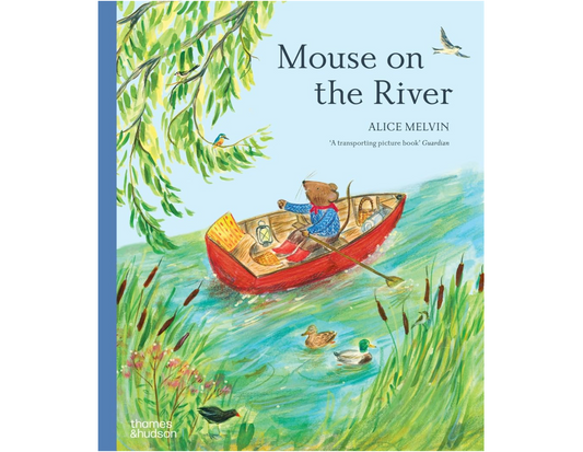 Mouse on the River: A Journey Through Nature (Mouse’s Adventures)