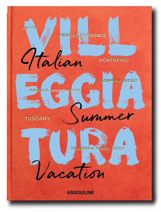 Villeggiatura: Italian Summer Vacation