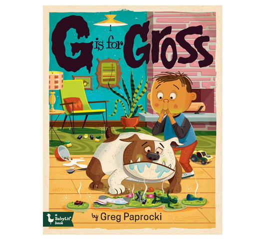 G is for Gross