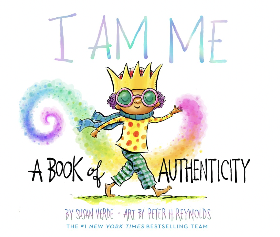 I Am Me: A Book of Authenticity