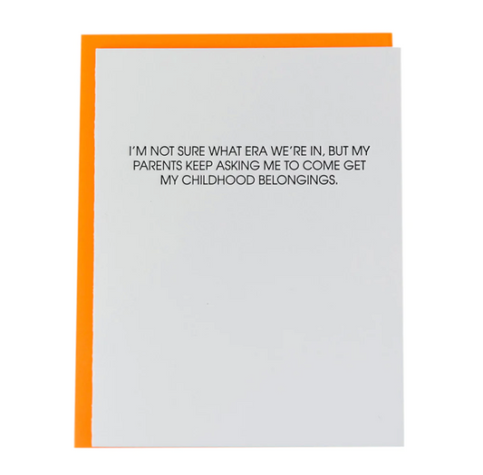 Era: Parents Ask Me To Come Get My Childhood Belongings Card