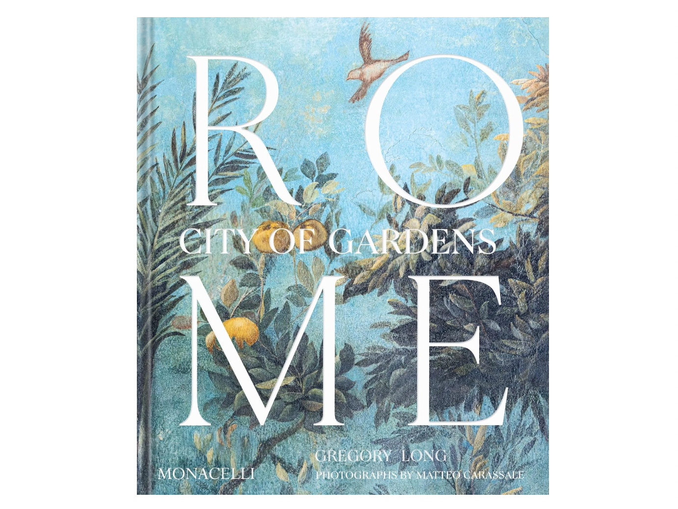 Rome: City of Gardens