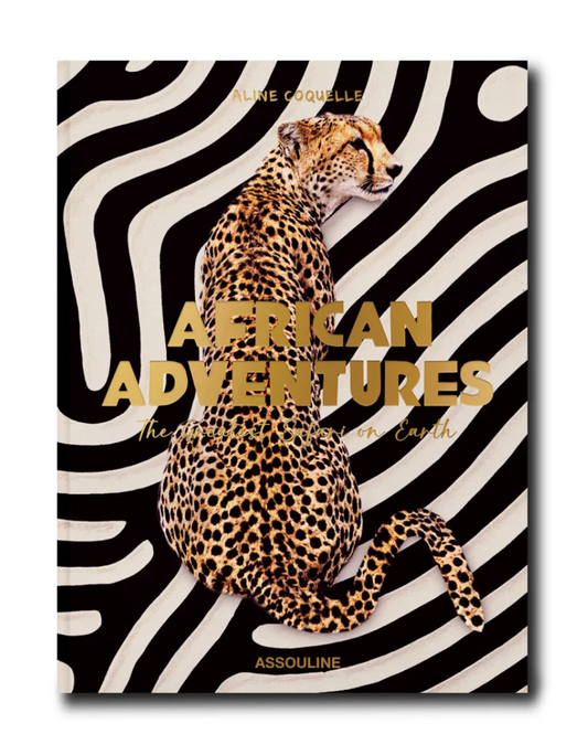 African Adventures: The Greatest Safari on Earth