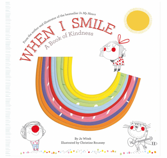 When I Smile: A Book of Kindness