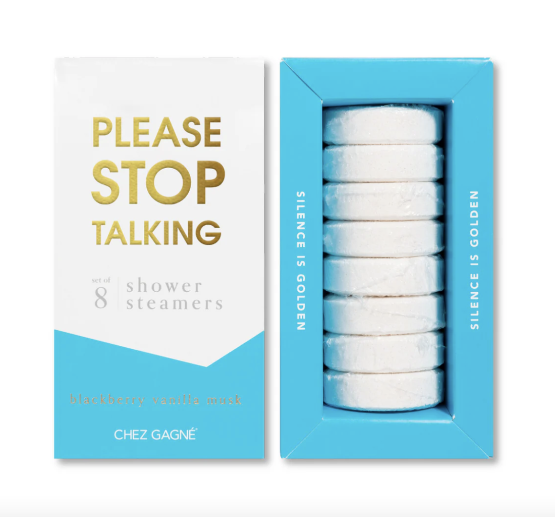 Please Stop Talking Shower Steamers