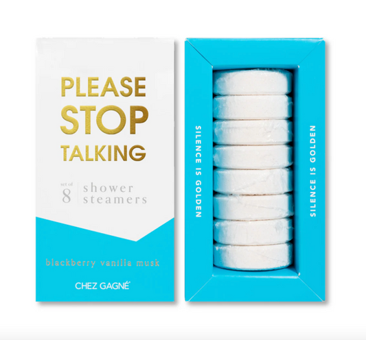 Please Stop Talking Shower Steamers