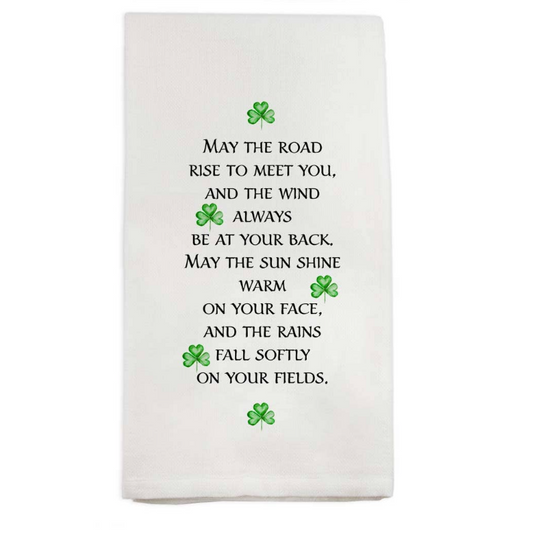 May The Road Rise To Meet You Tea Towel