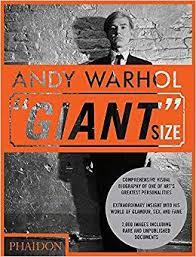 Andy Warhol "Giant" Size - Phaidon Press