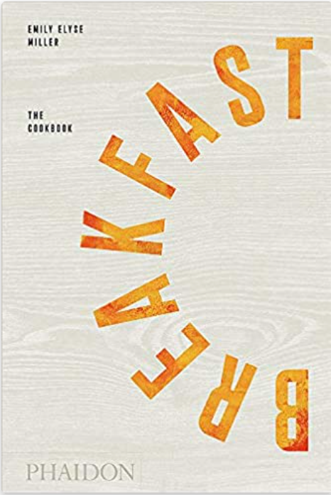 Breakfast the Cookbook
