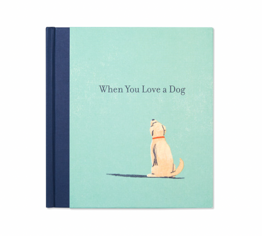 When You Love a Dog