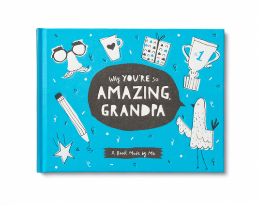 Why You're So Amazing, Grandpa